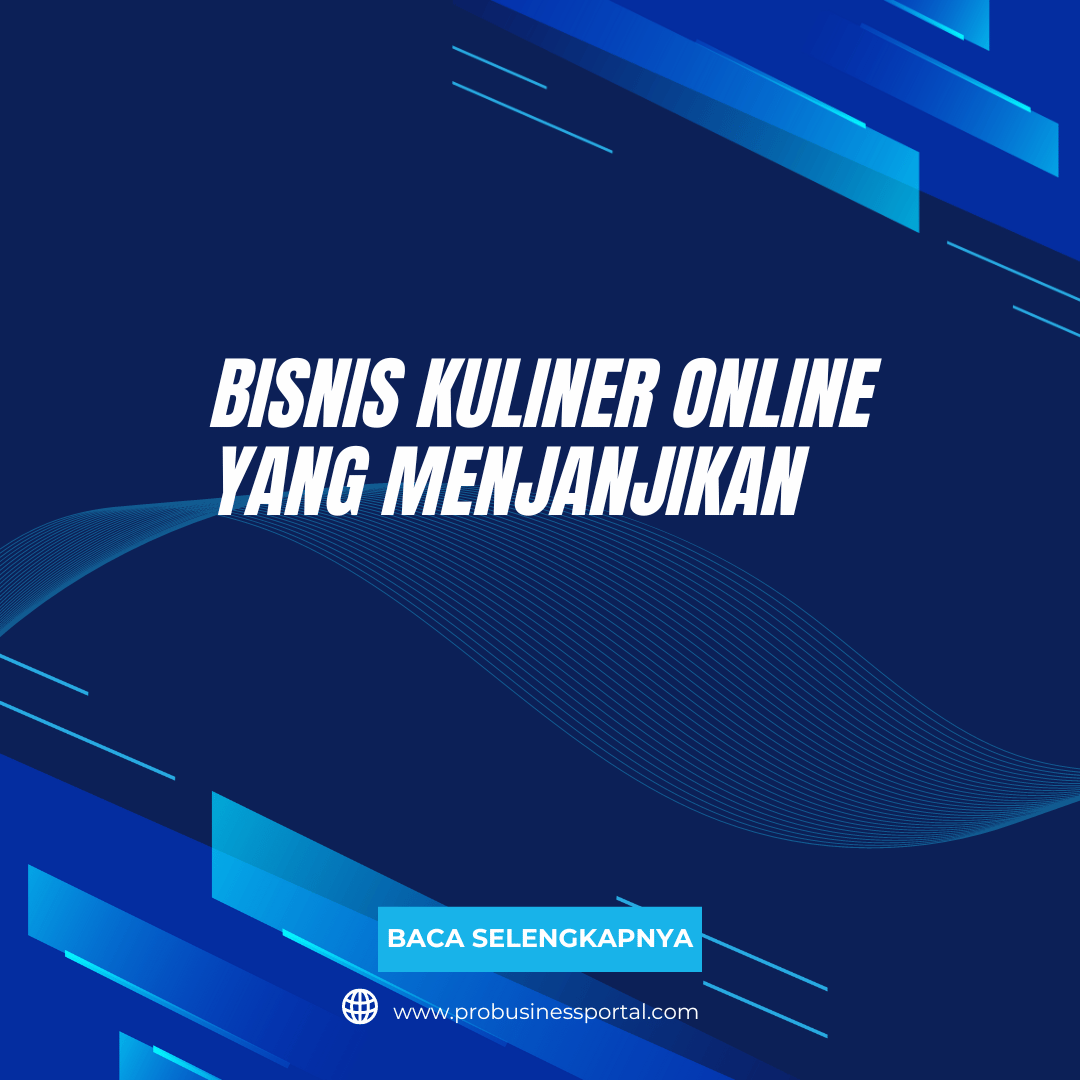 Bisnis Kuliner Online yang Menjanjikan